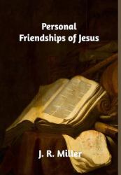 Personal Friendships of Jesus