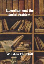 Liberalism and the Social Problem