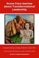 Nurse Clara Teaches about Transformational Leadership