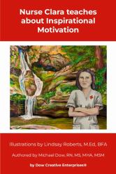 Nurse Clara Teaches about Inspirational Motivation