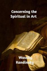 Concerning the Spiritual in Art