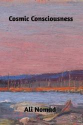 Cosmic Consciousness