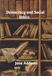 Democracy and Social Ethics