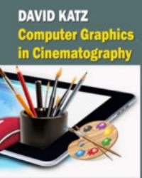 Computer Graphics in Cinematography