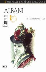Emma Albani : Victorian Diva