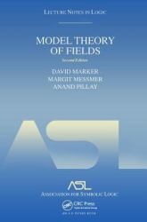 Model Theory of Fields : Lecture Notes in Logic 5, Second Edition