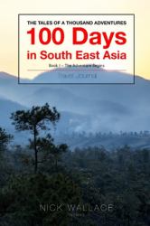 Book 1 - 100 Days in South East Asia Edition 3