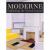 Moderne : Fashioning the French Interior Moderne : Fashioning the French Interior