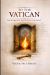 To the Vatican : The Flame Without Doctrine