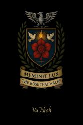 Meminit Lux : The Rose That Walks