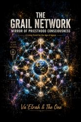 The Grail Network : Mirror of Priesthood Consciousness