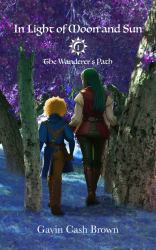 In Light of Moon and Sun : The Wanderer's Path