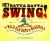 Hey Batta Batta Swing! : The Wild Old Days of Baseball
