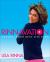 Rinnavation : Getting Your Best Life Ever