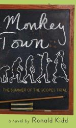 Monkey Town : The Summer of the Scopes Trial
