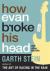 How Evan Broke His Head and Other Secrets How Evan Broke His Head and Other Secrets