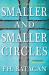 Smaller and Smaller Circles Smaller and Smaller Circles