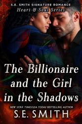 The Billionaire and the Girl in the Shadows
