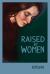 Raised by Women