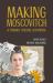 Making Moscovitch : A Feminist Theatre Scrapbook