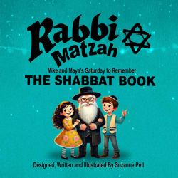 Rabbi Matzah - the Shabbat Book : The Shabbat Book