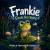 Frankie : Finds His Voice Frankie : Finds His Voice
