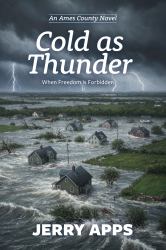 Cold As Thunder : When Freedom Is Forbidden