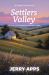 Settlers Valley : Life, Loss, and Renewal in a Wisconsin Town