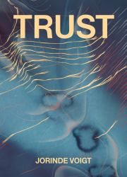 Jorinde Voigt: Trust