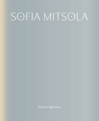 Sofia Mitsola: Sisterly Affections