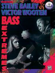 Steve Bailey and Victor Wooten -- Bass Extremes : Book and Online Video/Audio