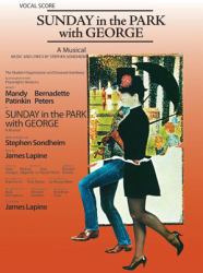 Sunday in the Park with George (Vocal Score) : Piano/Vocal