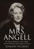 Mrs. Angell : The Story of Katharine Cramer Angell, the Last Matriarch of the American Century