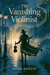 The Vanishing Violinist