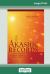 How to Read the Akashic Records : Accessing the Archive of the Soul and Its Journey (16pt Large Print Edition)