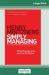 Simply Managing : What Managers Do - and Can Do Better (16pt Large Print Edition)