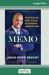 The Memo : Five Rules for Your Economic Liberation (16pt Large Print Edition)