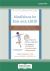 Mindfulness for Kids with ADHD : Skills to Help Children Focus, Succeed in School, and Make Friends