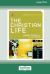 The Christian Life : Junior High Group Study (16pt Large Print Edition)