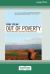 Out of Poverty : What Works When Traditional Approaches Fail (16pt Large Print Edition)