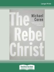 The Rebel Christ