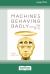 Machines Behaving Badly : The Morality of AI Machines Behaving Badly : The Morality of AI