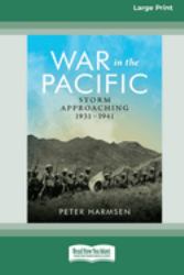 War in the Pacific : Storm Approaching 1931-1941
