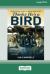 Thinks He's a Bird : From Postal Clerk To Pathfinder Pilot