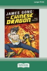 James Gong : The Chinese Dragon