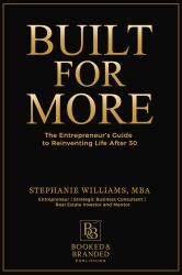 Built for More : The Entrepreneur's Guide to Reinventing Life After 30