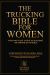 The Trucking Bible for Women : Your Step-By-Step Guide to Starting, Scaling, and Succeeding in Trucking Without Losing Your Mind (or Your Money)