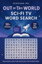 Out of This World Sci-Fi TV Word Search : Relaxing and Fun Puzzles for Everyone