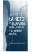 El Arte de la Keto y el Ayuno para la Salud y Pérdida de Peso : Una Guía Práctica para una Salud Sostenible