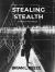 Stealing Stealth